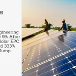Vikran Engineering Shares Rise 9% After ₹1,642 Cr Solar EPC Order and 333% Profit Jump