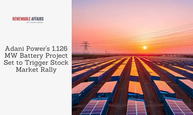 Adani Power’s 1,126 MW Battery Project Set to Trigger Stock Market Rally