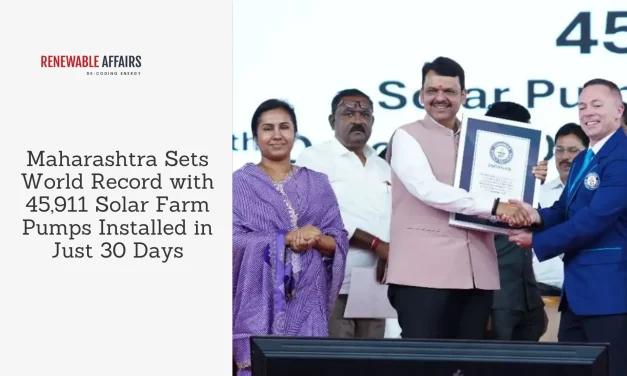 Maharashtra Sets World Record with 45,911 Solar Farm Pumps Installed in Just 30 Days