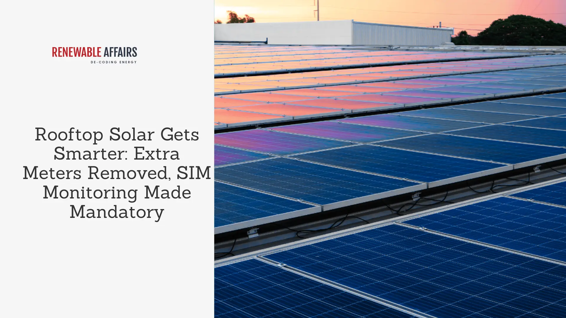 Rooftop Solar Gets Smarter: Extra Meters Removed, SIM Monitoring Made Mandatory
