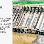 Centre Gives Green Signal to ₹3,277 Crore Hydro Project on Chenab in J&K After IWT Suspension