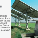 PM-KUSUM 2.0 Takes Shape as India Prepares Next Phase of Agricultural Solarisation; Etrica Power Well-Placed in Solar Pump Segment