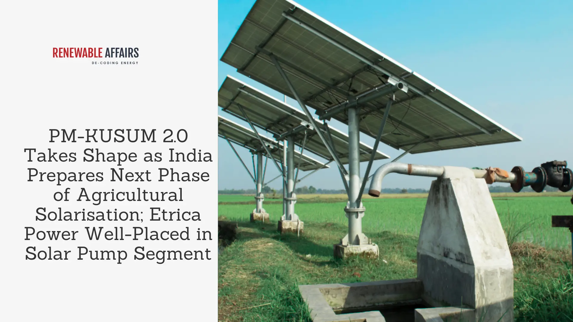 PM-KUSUM 2.0 Takes Shape as India Prepares Next Phase of Agricultural Solarisation; Etrica Power Well-Placed in Solar Pump Segment