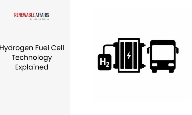 Hydrogen Fuel Cell Technology Explained